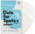 Dots for Spots - Mega Dots